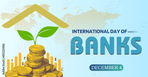 International Day of Banks, December 4. Campaign or celebration banner