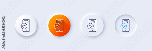 Approved phone line icon. Neumorphic, Orange gradient, 3d pin buttons. Accepted smartphone sign. Verified device symbol. Line icons. Neumorphic buttons with outline signs. Vector