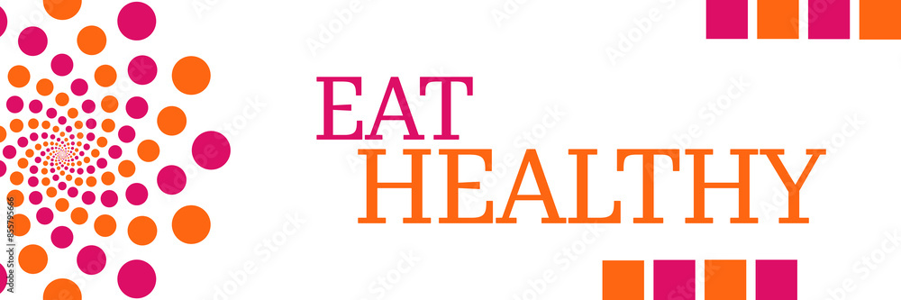 Eat Healthy Pink Orange Dots Horizontal Eat Healthy Pink Orange Dots Horizontal