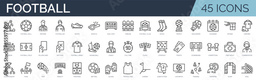 Set of 45 outline icons related to football, soccer. Linear icon collection. Editable stroke. Vector illustration