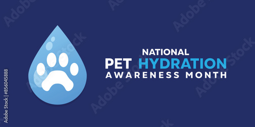National Pet Hydration Awareness Month. Water and pet icon. Great for cards, banners, posters, social media and more. Blue background.