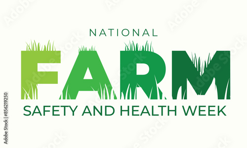 National farm safety and health week. background, banner, card, poster, template. Vector illustration.