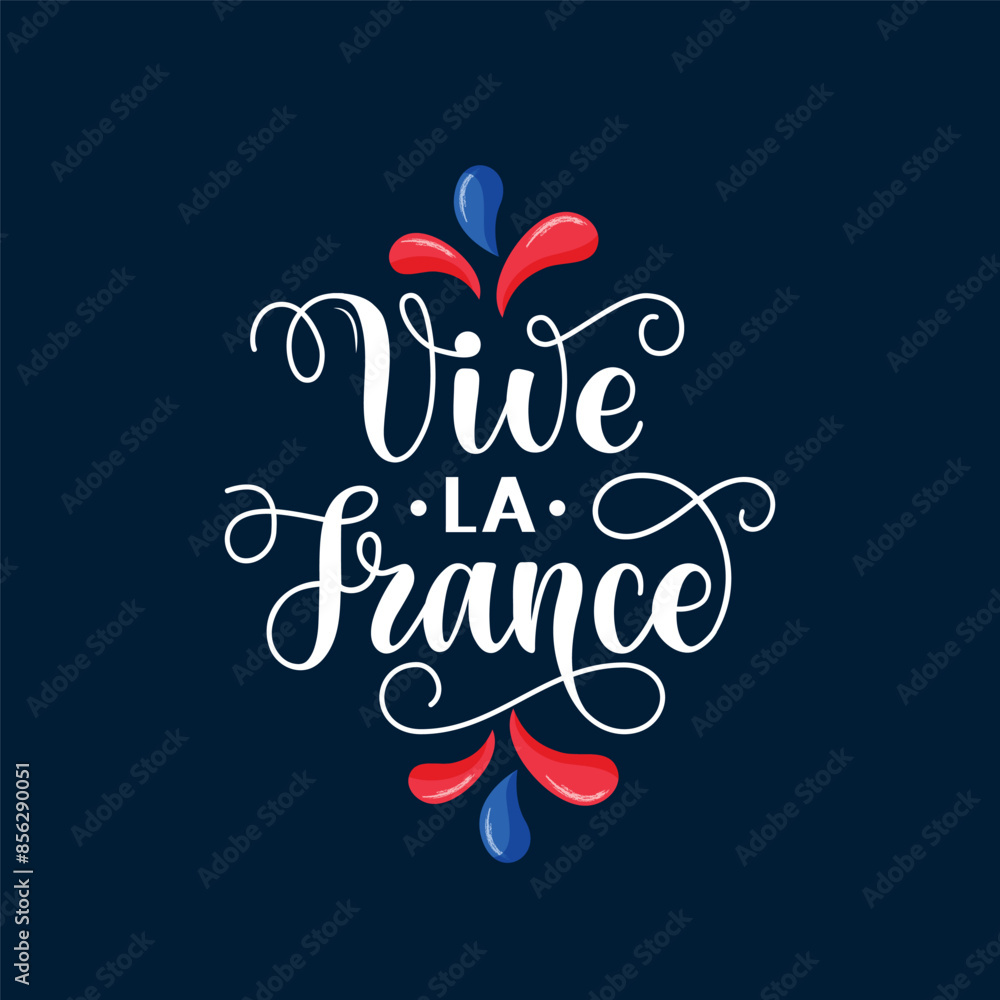 Naklejka premium Vive La France handwritten text translated from french Long Live France. Hand drawn lettering for holiday greeting card, poster. Modern brush calligraphy. French National Day, July 14, Bastille Day