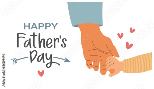 Happy Father's Day banner with calligraphic lettering. Dad holds his son's hand. Cute illustration. Poster