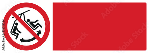iso prohibition safety signs v2 do not swing the chair your custom message here landscape size 1/2 a4,a3,a2,a1