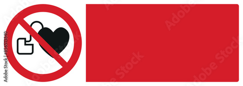 iso prohibition safety signs v2 No access for people with active implanted cardiac devices your custom message here landscape size 1/2 a4,a3,a2,a1