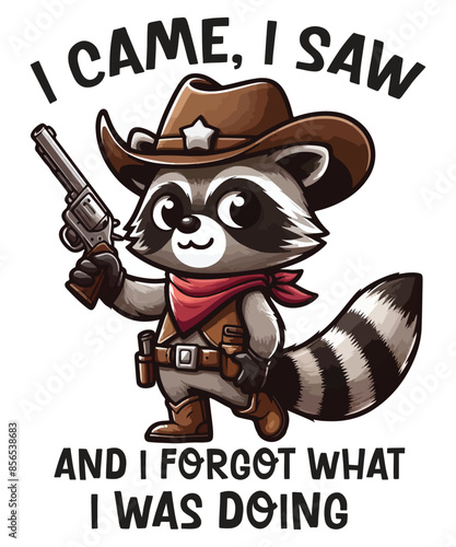 I CAME I SAW AND I FORGOT WHAT I WAS DOING funny raccoon shirt design vector, Raccoon meme vector,  funny Raccoon saying, Raccoon shirt, Raccoon love, Raccoon lady, Raccoon shirt eps, Raccoon