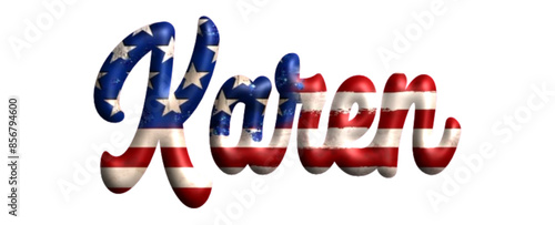 Karen - Bandiera degli Stati Uniti - nome proprio - scrittura tubolare effetto tridimensionale - Grafica vettoriale - Parola auguri, banner, biglietti, stampe, cricut, silhouette, sublimazione	