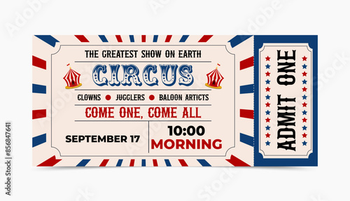 Vintage circus ticket with bright red tents on a white background. vector illustration. 