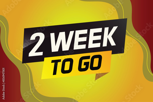 2 week to go word concept vector illustration and 3d style for use landing page, template, ui, web, mobile app, poster, banner, flyer, background, gift card, coupon

