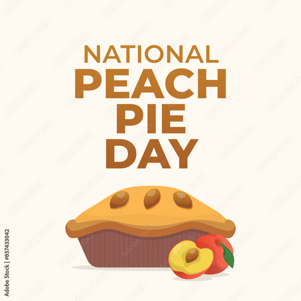 National Peach Pie Day. flat design. good celebration usage. eps 10. National Peach Pie Day. flat design. good celebration usage. eps 10.