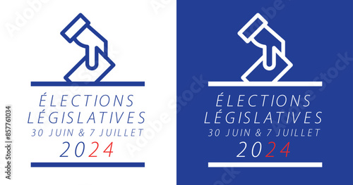 Elections législatives anticipées 2024.French legislative elections.