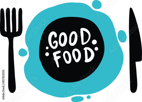 Cooking food lettering Good Food. Kitchen badge logo, baking food typography and cook label vector