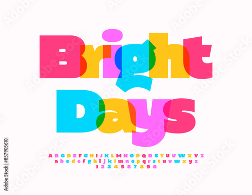 Vector colorful banner Bright Days. Creative Bold Font. Modern Alphabet Letters and Numbers
