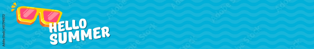 Super Hello summer wide banner with text and retro yellow sunglasses isolated on blue water wide background. Hello summer wide design template with cartoon sunglasses, beach, water pool , summer vibe Super Hello summer wide banner with text and retro yellow sunglasses isolated on blue water wide background. Hello summer wide design template with cartoon sunglasses, beach, water pool , summer vibe