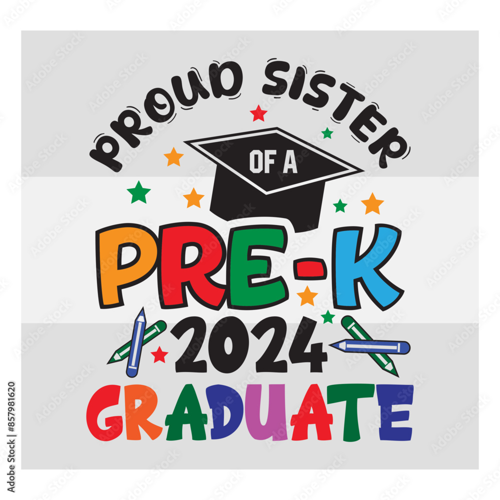 Pre-K Graduate Svg, Proud Sister Of A Pre-K 2024 Graduate Svg, Preschool Graduation Svg, Pre-K Graduate T-Shirt Design, Preschool Grad Svg, Kinder garden Svg, Pre-K Graduate 2024 Svg, Proud family, Pre-K Graduate Svg, Proud Sister Of A Pre-K 2024 Graduate Svg, Preschool Graduation Svg, Pre-K Graduate T-Shirt Design, Preschool Grad Svg, Kinder garden Svg, Pre-K Graduate 2024 Svg, Proud family,