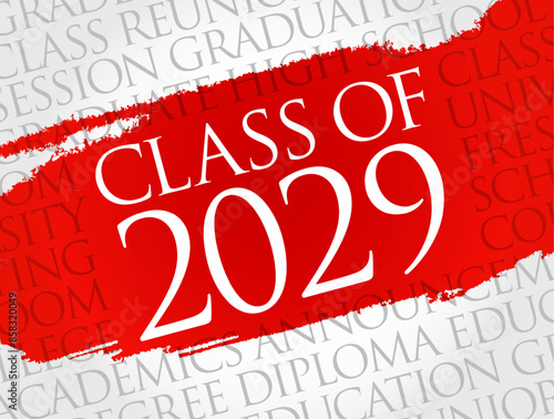 Class of 2029 - the group of students who graduated from high school or college in the year 2029, word cloud concept background