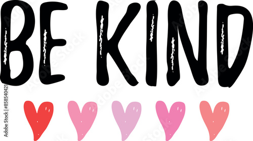 be kind with hearts design