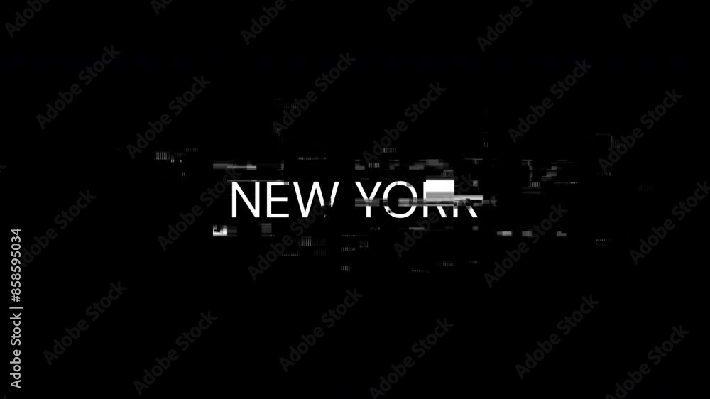 New York text with screen effects of technological failures. Spectacular screen glitch with various kinds of interference. Looped New York text with screen effects of technological failures. Spectacular screen glitch with various kinds of interference. Looped