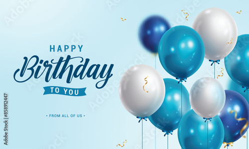 Happy birthday greeting vector design. Birthday greeting text with blue and white inflatable balloons for boys invitation card template. Vector illustration birth day card design. 
