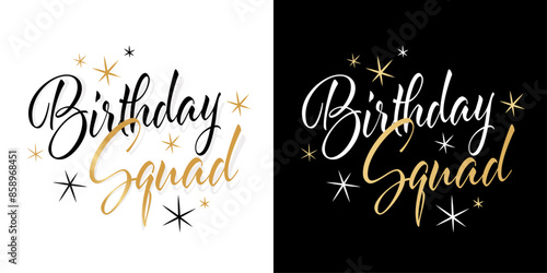 Birthday squad
