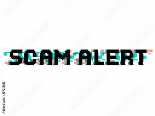 Pixel Art Black Typogrpahy of Scam Alert with Harsh Glitch Effects