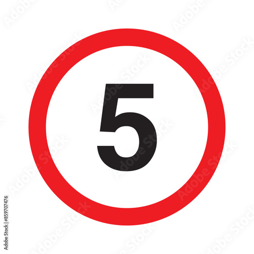Maximum Speed ​​Limit Sign Maximum Speed ​​Limit 5 km Sign