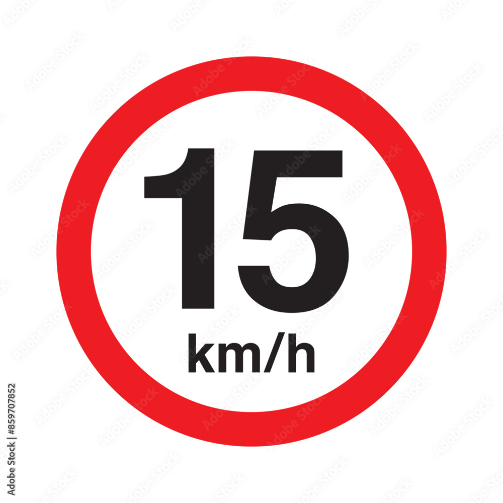 Maximum Speed Limit Sign Maximum Speed Limit 15 km Sign Maximum Speed Limit Sign Maximum Speed Limit 15 km Sign