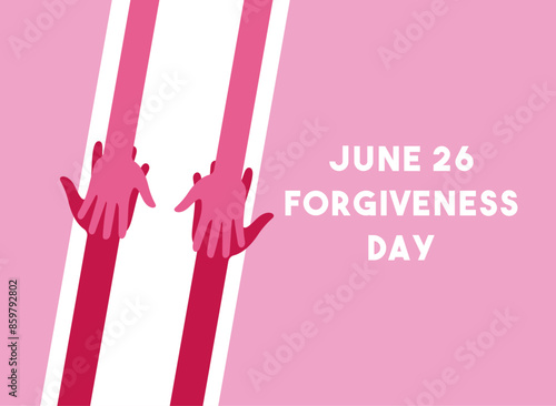 Forgiveness Day. June 26.