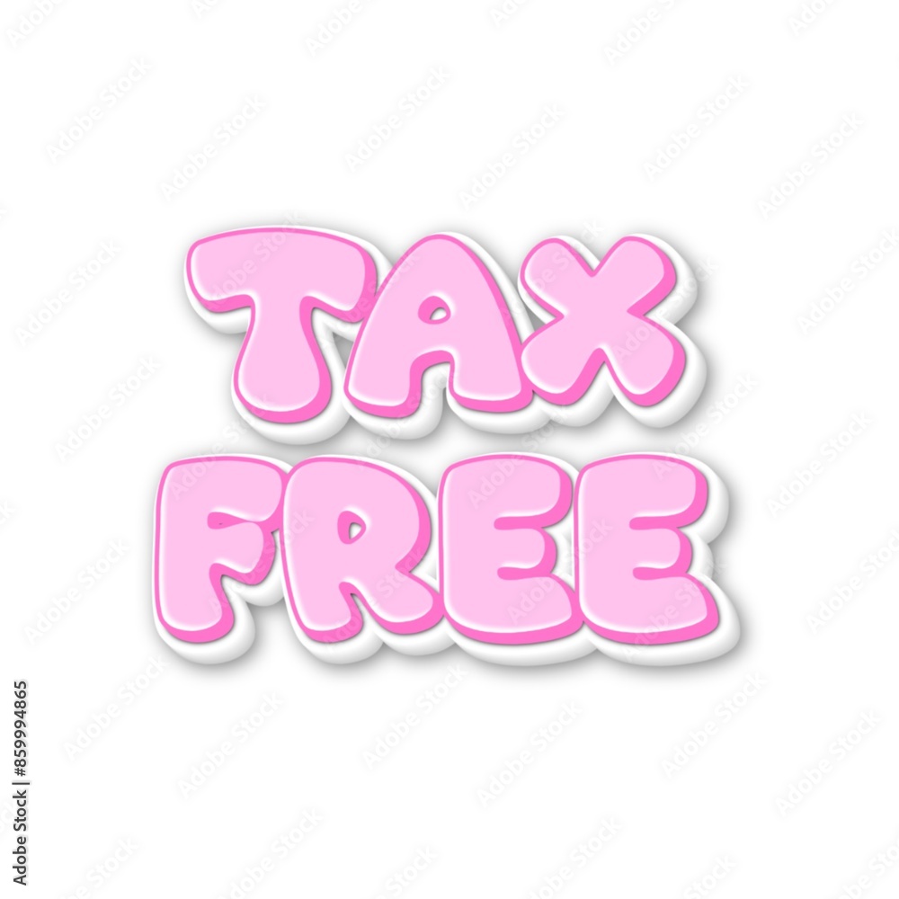 3D Tax free text poster art 3D Tax free text poster art