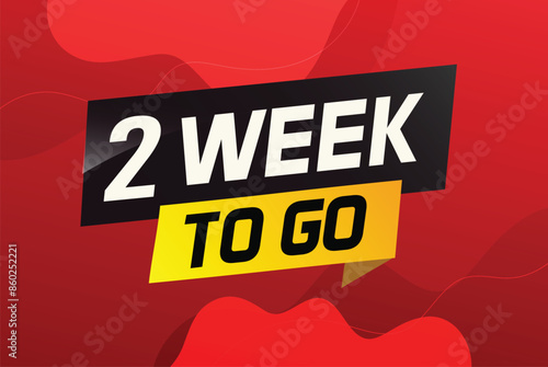 2 week to go word concept vector illustration and 3d style for use landing page, template, ui, web, mobile app, poster, banner, flyer, background, gift card, coupon

