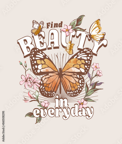 beauty slogan with butterfly and flower wreath hand drawn graphic vector illustration
