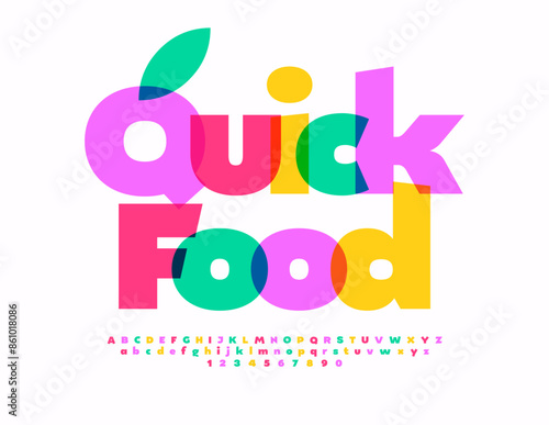 Vector colorful signboard Quick Food for Cafe. Bright Artistic Font. Trendy Alphabet Letters and Numbers set