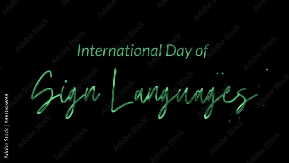 International Day Of Sign Languages Text Animation: Elegant 4K video with ink droplets forming flowing calligraphy, glowing effect, transparent background, ideal for awareness events. International Day Of Sign Languages Text Animation: Elegant 4K video with ink droplets forming flowing calligraphy, glowing effect, transparent background, ideal for awareness events.