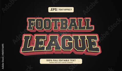 Design editable text effect, football league 3d concept vector illustration