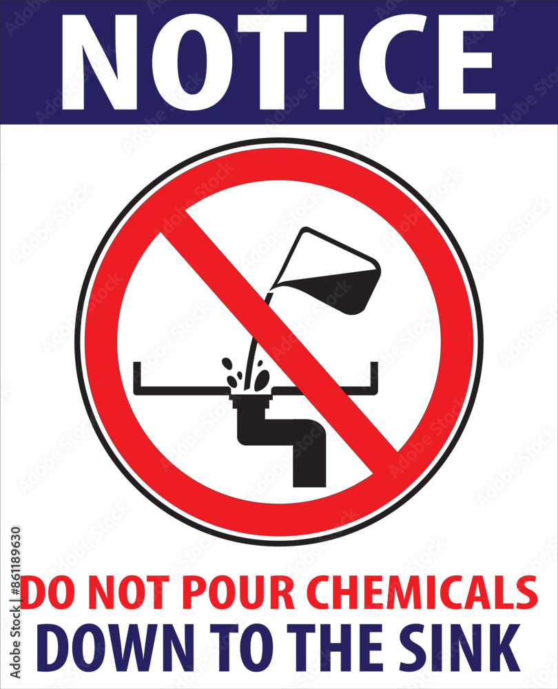 Do not pour chemicals in to the sink notice vector.eps Do not pour chemicals in to the sink notice vector.eps