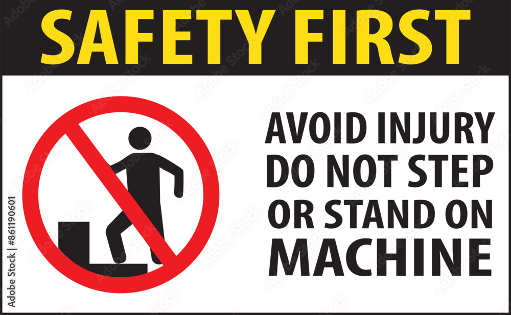 Do not step or stand on machine warning sign vector.eps Do not step or stand on machine warning sign vector.eps