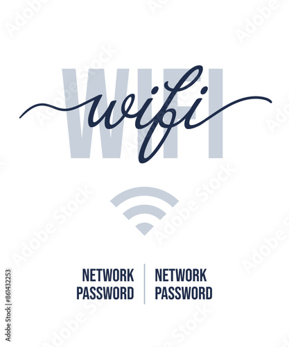 Wifi network password sign. 