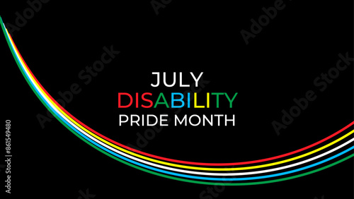 Disability Pride Month Vector Illustration. July Awareness. Celebrating Disability Community. banner, cover, poster, flyer, brochure, Social media post, website header promotion art