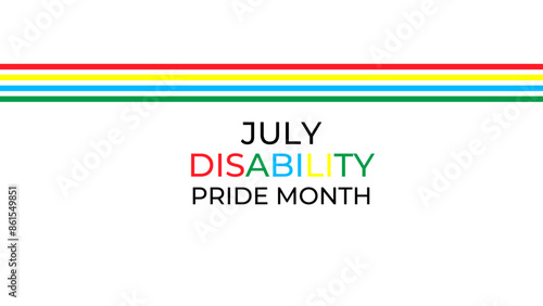 Disability Pride Month Vector Illustration. July Awareness. Celebrating Disability Community. banner, cover, poster, flyer, brochure, Social media post, website header promotion art