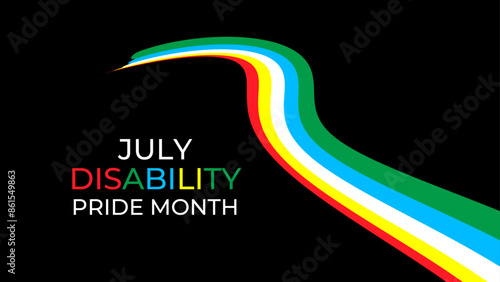 Disability Pride Month Vector Illustration. July Awareness. Celebrating Disability Community. banner, cover, poster, flyer, brochure, Social media post, website header promotion art