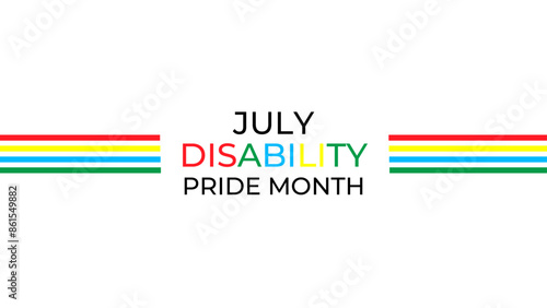 Disability Pride Month Vector Illustration. July Awareness. Celebrating Disability Community. banner, cover, poster, flyer, brochure, Social media post, website header promotion art