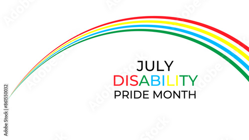 Disability Pride Month Vector Illustration. July Awareness. Celebrating Disability Community. banner, cover, poster, flyer, brochure, Social media post, website header promotion art