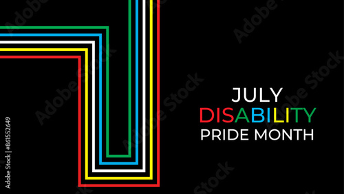 Disability Pride Month. July. contributions of people with disabilities. Awareness month. Vector banner, poster, flyer, cover, card, website, brochure, header. vector illustration