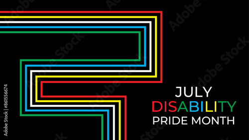 Disability Pride Month is observed in July to celebrate the contributions of people with disabilities. promote awareness, acceptance. banner, cover, card, poster. vector illustration