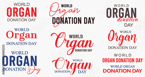 World Organ Donation Day, Banner, Typography, Calligraphy, Text, Embrace the Spirit of Giving and Save Lives with Our Inspiring Graphic Collection, Organ Donation Day,
