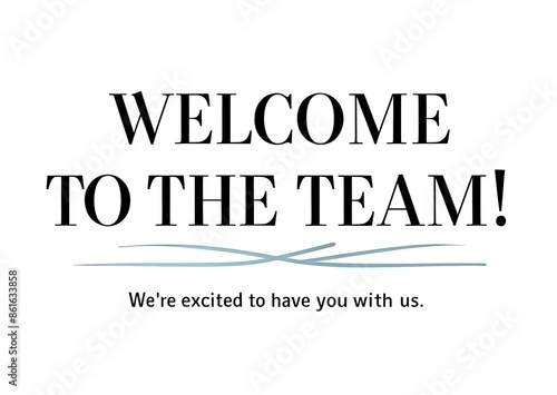 welcome to the team