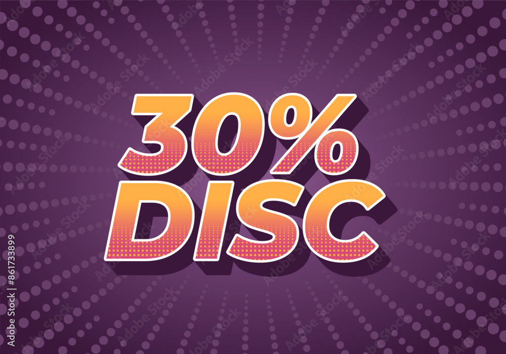 30 percent discount. Text effect in 3D style with good colors 30 percent discount. Text effect in 3D style with good colors