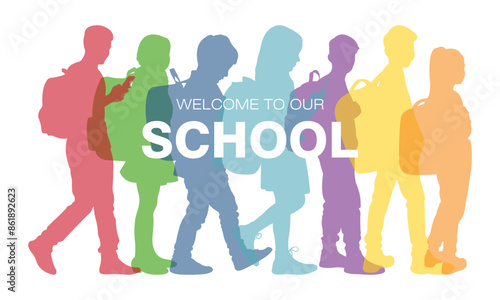 Welcome to our school.Vector illustration with silhouettes of schoolchildren.