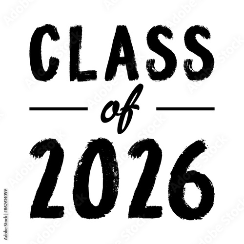 Class of 2026 design, College t-shirt design printable text vector	